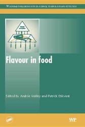 Flavour in Food (Woodhead Publishing Series in Food Science, Technology and Nutrition)