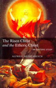 The Risen Christ and the Etheric Christ