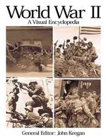 World War II : A Visual Encyclopedia