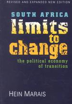 South Africa Limits to Change : The Political Economy of Transition （Revised）
