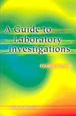 A Guide to Laboratory Investigations （4TH）