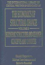 The Economics of Structural Change (The International Library of Critical Writings in Economics series)