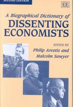 反主流派経済学者人名辞典（第２版）<br>A Biographical Dictionary of Dissenting Economists Second Edition （2ND）