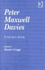 Peter Maxwell Davies : A Source Book