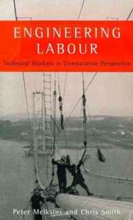 Engineering Labour : Technical Workers in Comparative Perspective