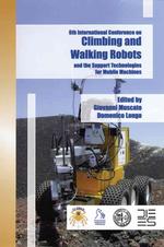 Climbing and Walking Robots and the Supporting Technologies for Mobile Machines, Clawar 2003