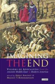Imagining the End : Visions of Apocalypse from the Ancient Middle East to Modern America