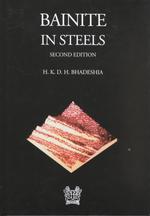 Bainite in Steels : Transformations, Microstructure and Properties