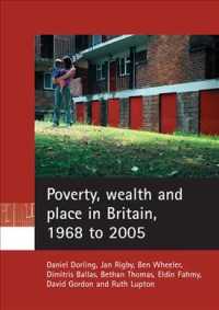 英国の貧富の地理学<br>Poverty, wealth and place in Britain, 1968 to 2005