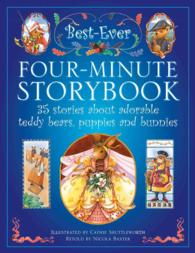 The Best-ever Four-minute Storybook : 35 Stories about Adorable Teddy Bears, Puppies and Bunnies