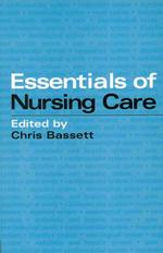 Essentials of Nursing Care