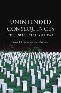 Unintended Consequences : The United States at War