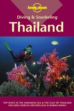 Lonely Planet Diving & Snorkeling Thailand (Diving & Snorkeling)