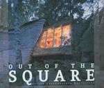 Out of the Square : Unique Contemporary Residences （1ST）
