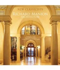 Richard Manion Architecture (New Classicists)