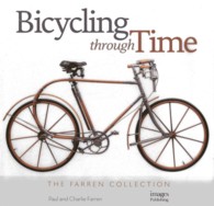 Bicycling through Time : The Farren Collection