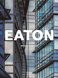 Eaton Center: Out of the Land -- Hardback
