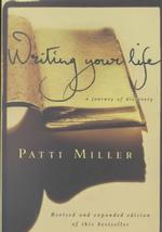 Writing Your Life : A Journey of Discovery: Workshops & Anthology （REV EXP）