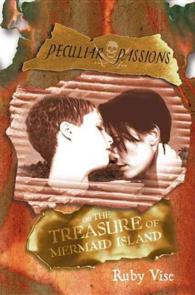 Peculiar Passions : Or the Treasure of Mermaid Island (Red Hot Diva S.)