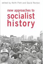 New Approaches to Socialist History