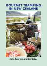 Gourmet Tramping in New Zealand