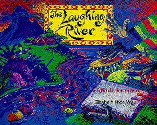 The Laughing River : A Folktale for Peace (Folktales for Peace) （HAR/COM）