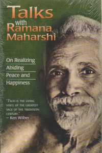 Talks with Ramana Maharshi : On Realizing Abiding Peace and Happiness （2ND）