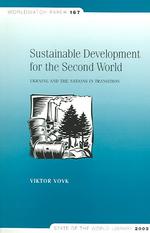 Sustainable Development for the Second World: Ukraine and the Nations in Transition (Worldwatch Paper 167)