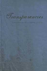Transparencies - Contemporary Art and a History of Glass