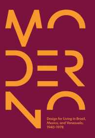 Moderno : Design for Living in Brazil, Mexico, and Venezuela, 1940-1978