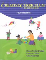 The Creative Curriculum for Preschool, 4th Edition （4th ed.）