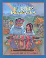El Tapiz De Abuela / Abuela's Weave