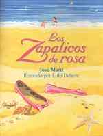 Los Zapaticos De Rosa/the Pink Shoes （Abridged）