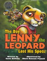The Day Lenny the Leopard Lost His Spots