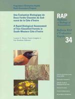 A Rapid Biological Assessment of Two Classified Forests in South-Western Côte d'Ivoire (Rapid Assessment Program)