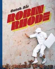 Robin Rhode : Catch Air （SPI）