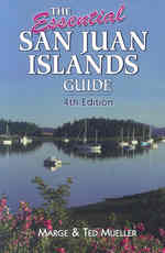 The Essential San Juan Islands Guide (Essential San Juan Islands Guide) （4TH）
