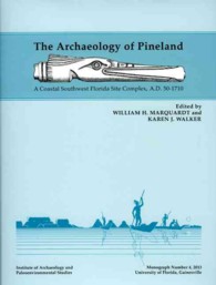 The Archaeology of Pineland : A Coastal Southwest Florida Site Complex, A.D. 50-1710