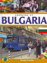 Looking at Bulgaria (Looking at Europe)