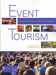 Event Tourism : Concepts, International Case Studies, and Research