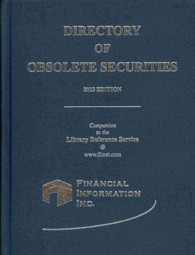 Directory of Obsolete Securities 2013 (Directory of Obsolete Securities)