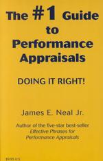 The #1 Guide to Performance Appraisals : Doing It Right!