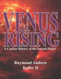 Venus Rising : A Concise History of the Second Planet