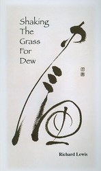 Shaking the Grass for Dew