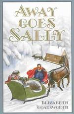 Away Goes Sally (Sally (Bethlehem Books))