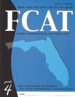 Show What You Know on the 4th Grade Fcat : Florida Comprehensive Assessment Test : Workbook (Show What You Know) （Student）