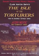 The Isle of the Torturers (Zothique) （Unabridged）