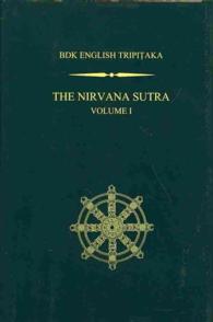 The Nirvana Sutra : Volume 1