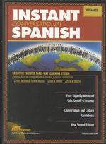 Advanced Instant Conversational Spanish (4-Volume Set)