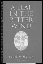 A Leaf in the Bitter Wind : A Memoir
